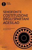 Costituzione degli spartani-Agesilao. Testo greco a fronte Costituzione degli spartani-Agesilao. Testo greco a fronte