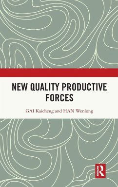 New Quality Productive Forces - Kaicheng, Gai; Wenlong, Han