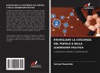 RISVEGLIARE LA COSCIENZA DEL POPOLO E DELLA LEADERSHIP POLITICA