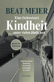 Eine (Schweizer) Kindheit ... unter vielen ähnlichen