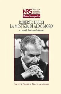 Cover Roberto Ducci. La mestizia di Aldo Moro