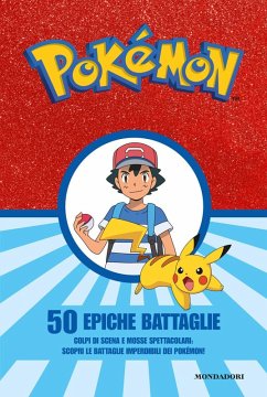 Pokémon. 50 epiche battaglie Cover Pokémon. 50 epiche battaglie