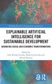Explainable Artificial Intelligence for Sustainable Development