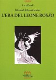 L' era del leone rosso. Gli animali delle antiche terre