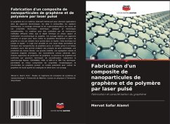 Cover Fabrication d'un composite de nanoparticules de graphène et de polymère par laser pulsé