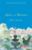After the Horses After the Horses