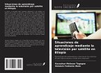 Situaciones de aprendizaje mediante la televisión por satélite en Etiopía Situaciones de aprendizaje mediante la televisión por satélite en Etiopía