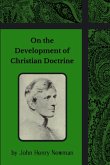 On the Development of Christian Doctrine On the Development of Christian Doctrine