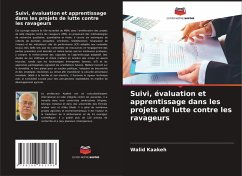 Suivi, évaluation et apprentissage dans les projets de lutte contre les ravageurs - Kaakeh, Walid