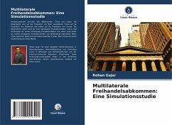 Cover Multilaterale Freihandelsabkommen: Eine Simulationsstudie