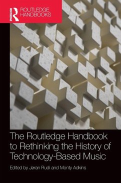 Cover The Routledge Handbook to Rethinking the History of Technology-Based Music