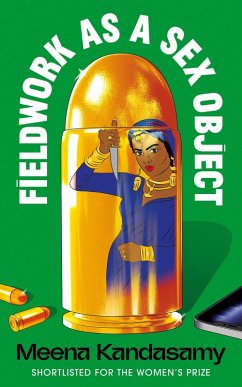 Fieldwork as a Sex Object - Kandasamy, Meena