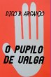 O Pupilo De Valga - Bild 1