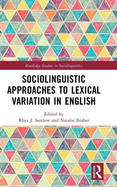 Sociolinguistic Approaches to Lexical Variation in English