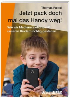 Cover Jetzt pack doch mal das Handy weg!