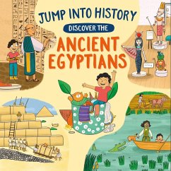 Cover Jump into History: Discover the Ancient Egyptians