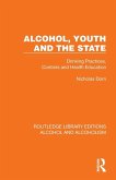 Alcohol, Youth and the State