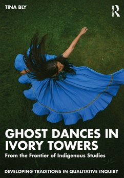 Ghost Dances in Ivory Towers - Bly, Tina