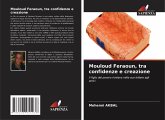 Mouloud Feraoun, tra confidenze e creazione