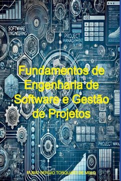Fundamentos De Engenharia De Software E Gestão De Projetos - Sergio Torquato de Melo, Rubio