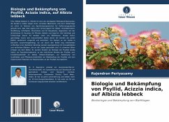 Cover Biologie und Bekämpfung von Psyllid, Acizzia indica, auf Albizia lebbeck