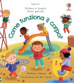 Come funziona il corpo? Come funziona il corpo?