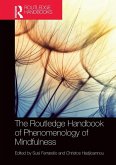 The Routledge Handbook of Phenomenology of Mindfulness