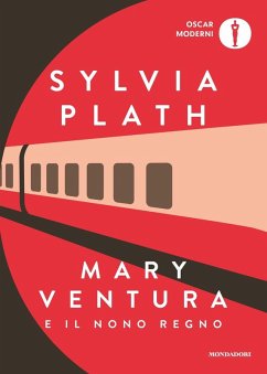 Mary Ventura e il nono regno - Plath, Sylvia Mary Ventura e il nono regno - Plath, Sylvia