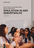 Simulation in der Geburtshilfe Simulation in der Geburtshilfe