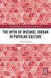 The Myth of Michael Jordan in Popular... - Bild 1