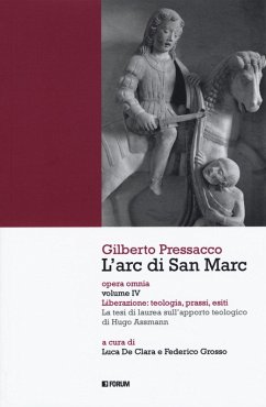 Liberazione: teologia, prassi, esiti. La tesi di laurea sull'apporto teologico di Hugo Assmann - Pressacco, Gilberto