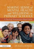 Making Sense of Mental Health and Wellbeing in Primary Schools