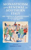 Monasticism and Renewal in Southern Italy Monasticism and Renewal in Southern Italy
