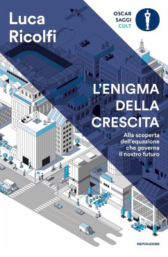Cover L' enigma della crescita. Alla scoperta dell'equazione che governa il nostro futuro