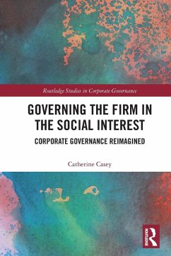 Governing the Firm in the Social Interest - Casey, Catherine