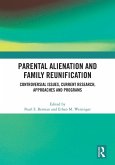 Parental Alienation and Family Reunification