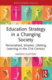 Education Strategy in a Changing Society