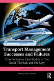Transport Management Successes and Failures