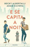 E se capita a noi? E se capita a noi?