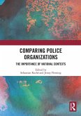 Comparing Police Organizations Comparing Police Organizations