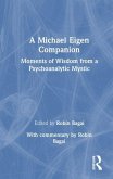A Michael Eigen Companion