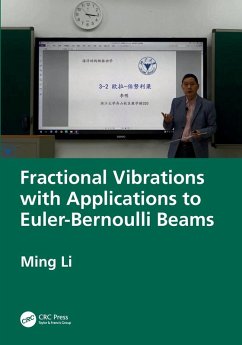 Fractional Vibrations with Applications to Euler-Bernoulli Beams - Li, Ming