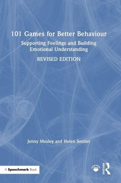 101 Games for Better Behaviour - Sonnet, Helen; Mosley, Jenny