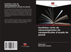 Cover Synthèse verte de nanocomposites de nanoparticules d'oxyde de plomb