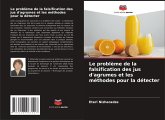Le problème de la falsification des jus d'agrumes et les méthodes pour la détecter