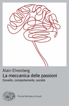Cover La meccanica delle passioni. Cervello, comportamento, società