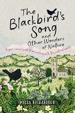 The Blackbird's Song & Other Wonders of Nature The Blackbird's Song & Other Wonders of Nature