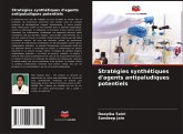 Stratégies synthétiques d'agents antipaludiques potentiels Stratégies synthétiques d'agents antipaludiques potentiels
