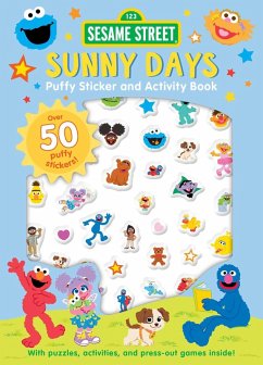 Cover Sesame Street: Sunny Days Puffy Sticker and Activity Book (a Sesame Street Elmo and Friends Sticker Coloring and Activity Book for Kids)