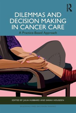 Cover Dilemmas and Decision Making in Cancer Care